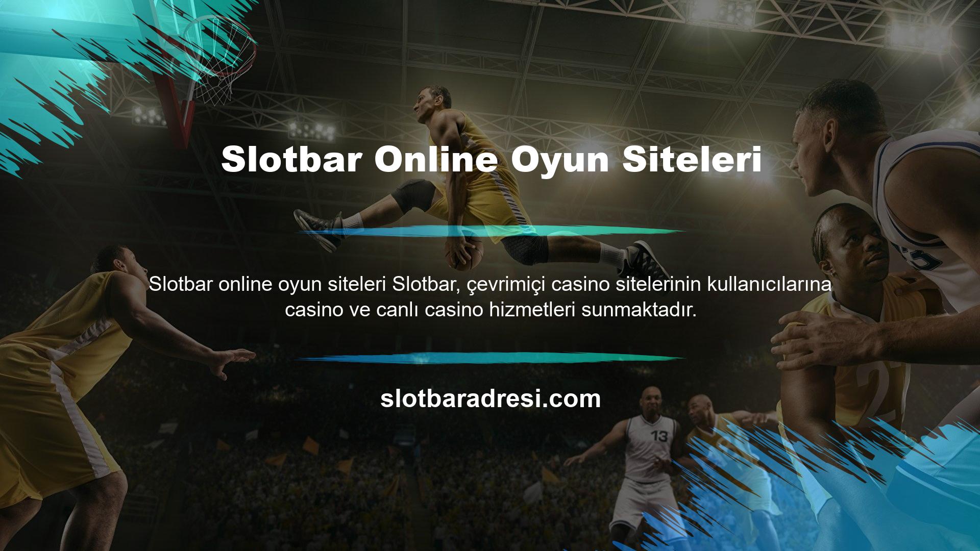 Slotbar Canlı Casino İçeriği;

	Canlı Krupiyeler
	Çevrimiçi Oyuncularla Sohbet Edin
	Dijital Casino Oyunları
	Dijital Rulet
	Sic Bo
	Poker

Bunun gibi sayıyla bitmeyen çok daha fazlası var