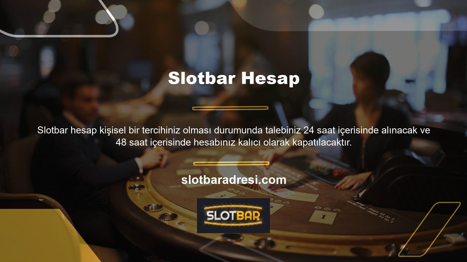 Slotbar şeffaf yönetimi, üyelerin Slotbar Ortak Üye Çıkarma Talebi ile hesap açarken gösterilen hız ve nezaketten hangi koşullar altında yararlanabileceğini anlayarak, en güvenilir yasa dışı bahisçi kategorisinde başarılı olmalarını sağlar